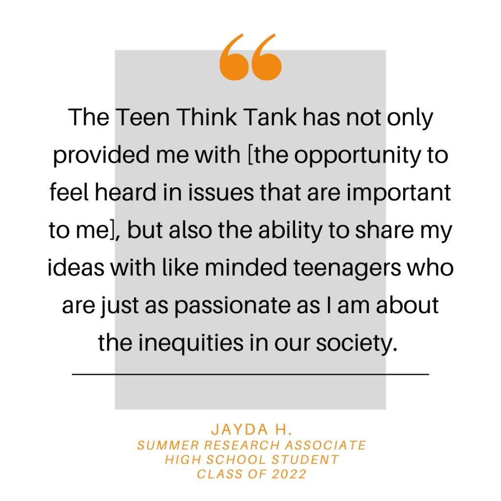 Jayda H on joining Teen Think Tank Project and passion for sharing her voice about inequalities.
